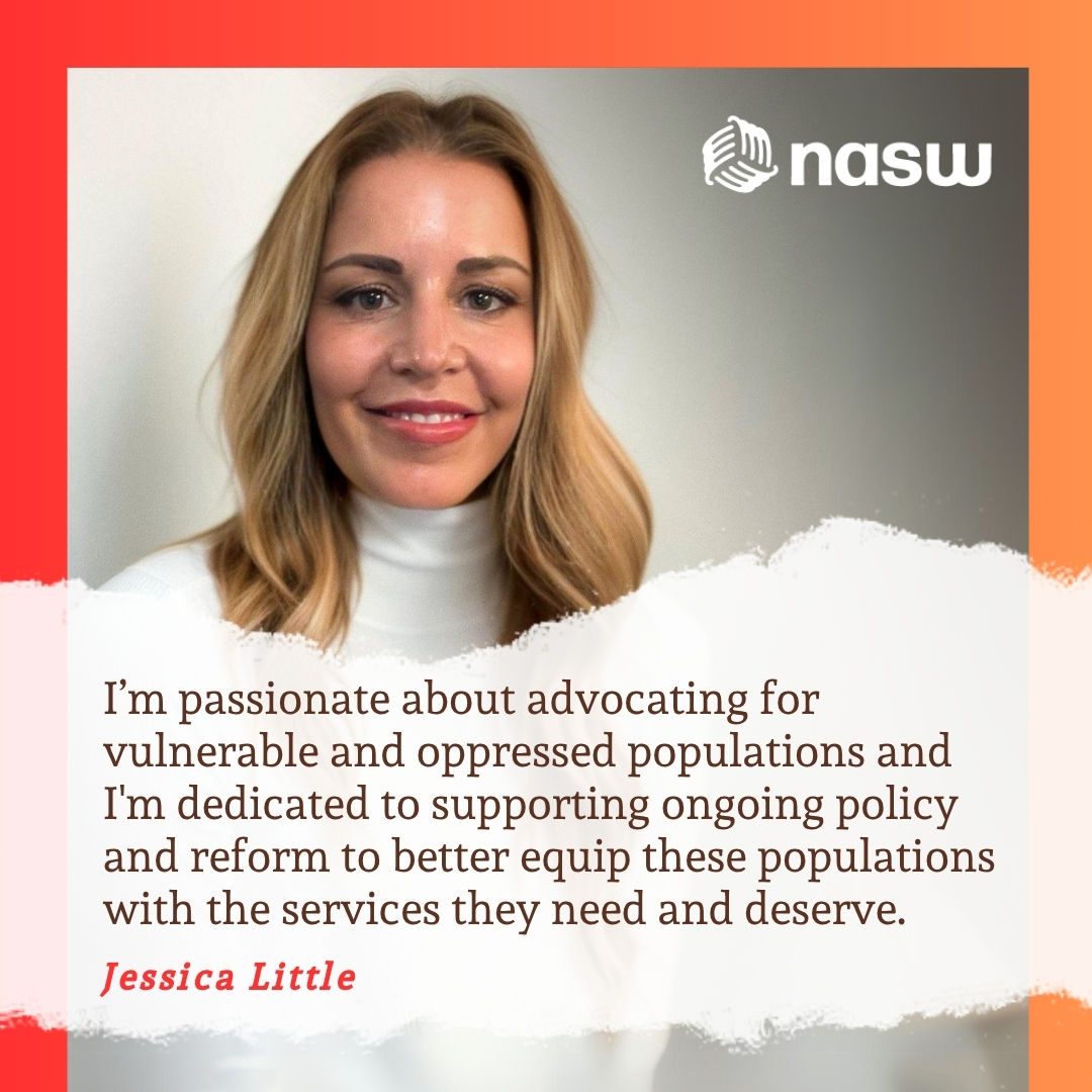 I’m passionate about advocating for vulnerable and oppressed populations and I'm dedicated to supporting ongoing policy and reform to better equip these populations with the services they need and deserve - Jessica Little